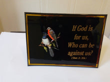 Load image into Gallery viewer, Christian Glass Message Plaque - If God is for us, Who can be against us? (Romans 8:31b)
