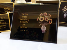 Load image into Gallery viewer, Christian Glass Message Plaque - He has made everything beautiful in its time. Ecc. 3:11