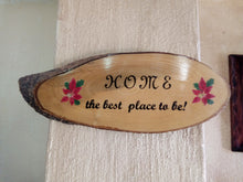 Load image into Gallery viewer, Wooden Rustic Hanging - HOME the best place to be!