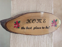 Load image into Gallery viewer, Wooden Rustic Hanging - HOME the best place to be!