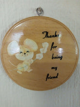 Load image into Gallery viewer, Wooden Circular Wall Plaque - Thanks for being my friend